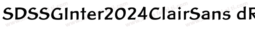 SDSSGInter2024ClairSans dRg字体转换